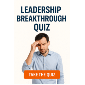 Leadership Breakthrough Quiz